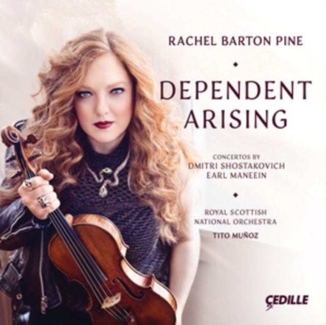 Rachel Barton Pine; Royal Scottish National Orchestra - Maneein & Shostakovich: Dependent Arising (CD)