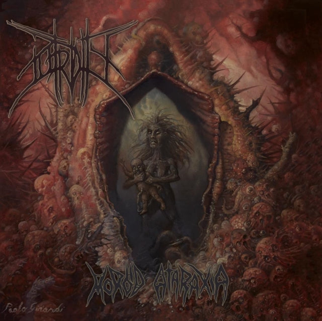 Putridity - Morbid Ataraxia (X) (CD)