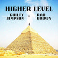 Guilty Simpson & Rad Brown - Higher Level (CD)