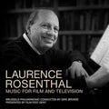 Brussels Philharmonic & Dirk Brosse - Laurence Rosenthal: Music For Film & Television (CD)