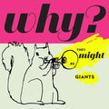 They Might Be Giants - Why? (180g/Rainbow Splatter Vinyl) (Vinyl) (US Import)