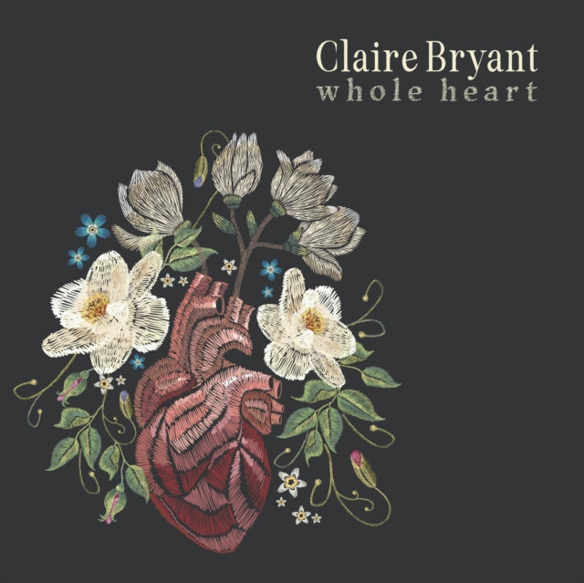 Claire Bryant - Whole Heart (Vinyl) (US Import)