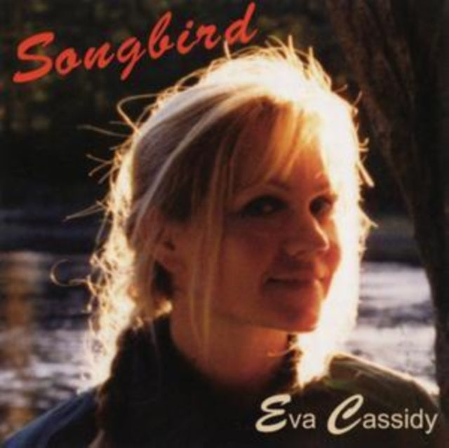 Eva Cassidy - Songbird (CD)