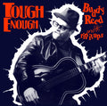 Buddy Reed & TH Rip It Ups - Tough Enough (I) (CD)