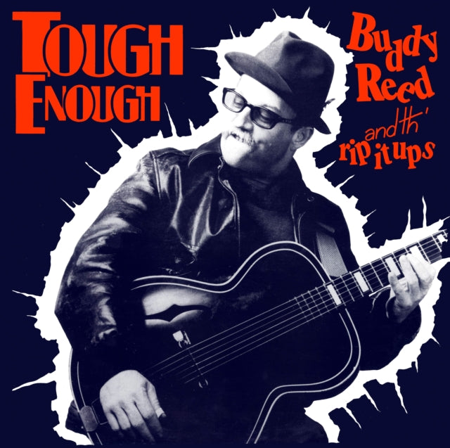 Buddy Reed & TH Rip It Ups - Tough Enough (I) (CD)
