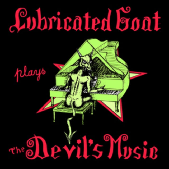 Lubricated Goat - Plays The Devil's Music (Vinyl) (US Import)