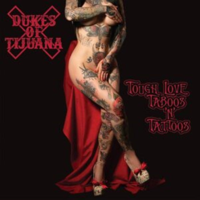 Dukes Of Tijuana - Tough Love Taboos N Tattoos (Red Vinyl) (Vinyl) (US Import)