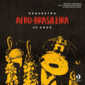 Orquestra Afro-Brasileira - 80 Anos (Vinyl) (US Import)