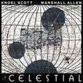 Knoel Feat. Marshall Allen Scott - Celestial (Vinyl) (US Import)