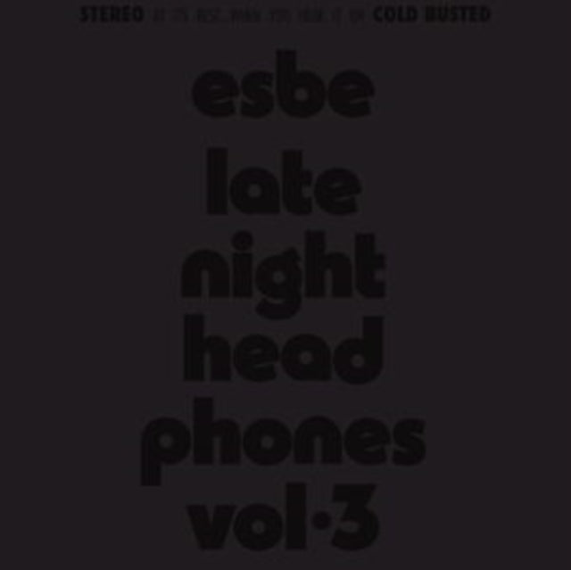 Esbe - Late Night Headphones Vol. 3 (2LP) (Vinyl) (US Import)