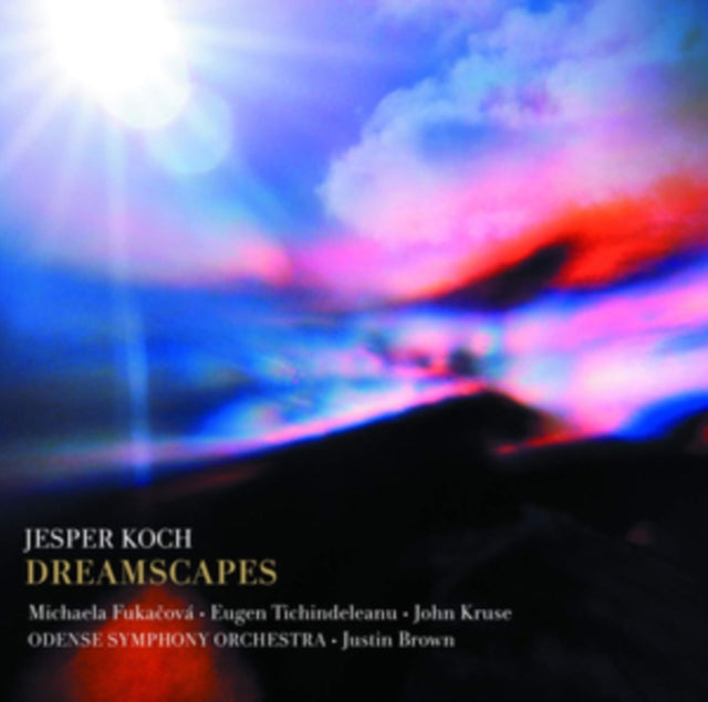 Michaela Fukacova; Eugen Tichindeleanu; John Kruse; Odense Symphony Orchestra - Koch: Dreamscapes (CD)