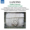 Thierry Lancino - Prelude & Death Of Virgil (CD)