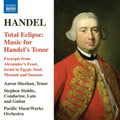 Aaron Sheehan; Stephen Stubbs - Handel: Total Eclipse - Music For Handels Tenor (CD)