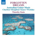 Timothy Kain - Forgotten Dreams - Australian Guitar Music (CD)
