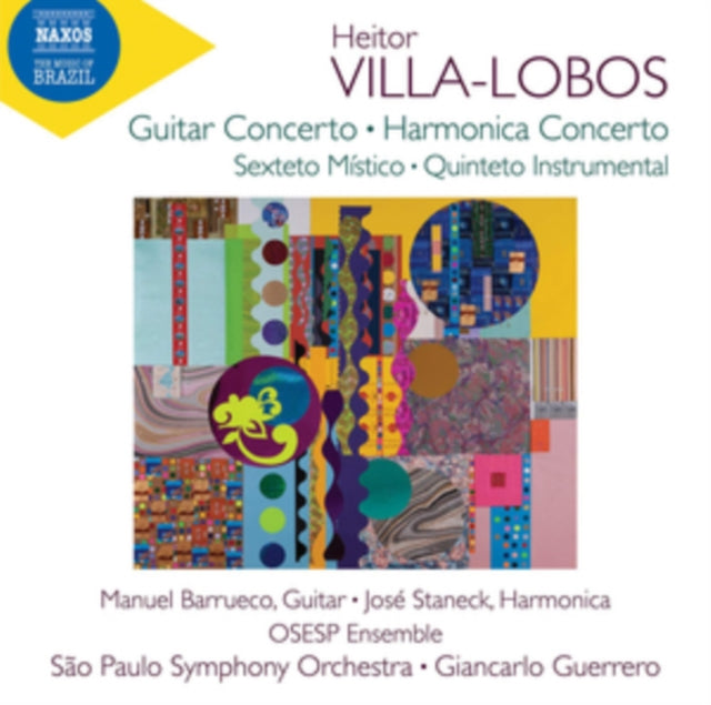 Sao Paulo Symphony Orchestra; Manuel Barrueco; Jose Staneck; Osesp Ensemble - Villa-Lobos: Guitar Concerto; Sexteto Mistico; Harmonica Concerto (CD)