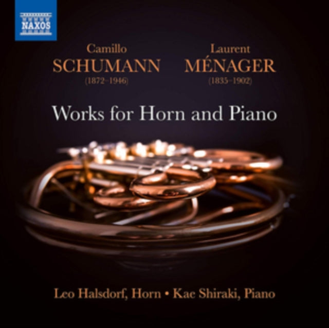 Leo Halsdorf; Kae Shiraki - Schumann & Menager: Works For Horn & Piano (CD)