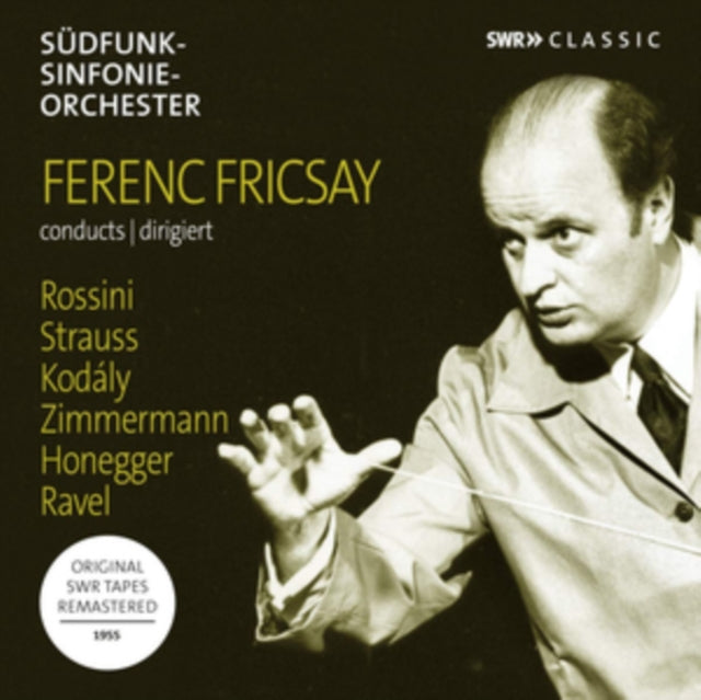 Symphony Orchestra Of Suddeutscher Rundfunk - Ferenc Fricsay Conducts Rossini, Kodaly, Zimmermann, Hindemith, Honegger, Ravel (CD)