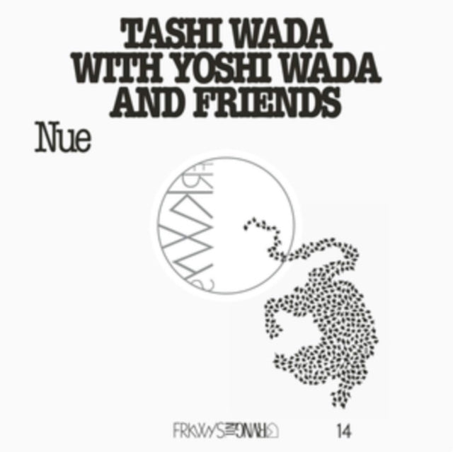 Tashi Wada & Yoshi Wada & Friends - Frkwys Vol. 14 - Nue (CD)