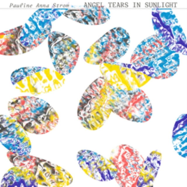 Pauline Anna Strom - Angel Tears In Sunlight (CD)