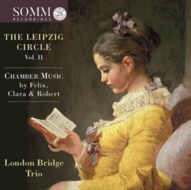 London Bridge Trio - Leipzig Circle, Vol. 2 - Chamber Music By Felix, Clara, & Robert (CD)