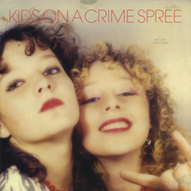 Kids On A Crime Spree - We Love You So Bad EP (CD)