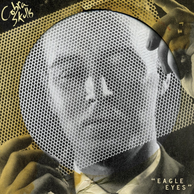Cobra Skulls - Eagle Eyes (Vinyl) (US Import)