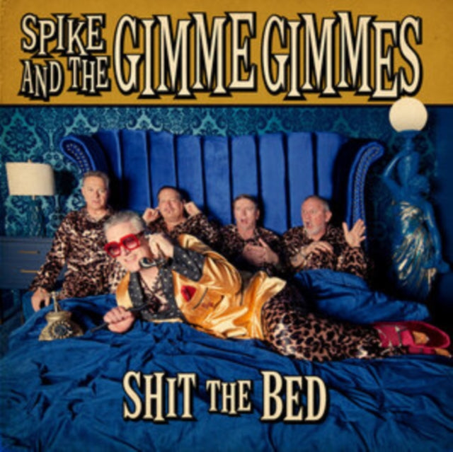 Spike & The Gimme Gimmes - Shit The Bed (Gold Vinyl) (Vinyl) (US Import)