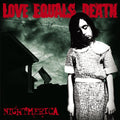 Love Equals Death - Nightmerica (Vinyl) (US Import)