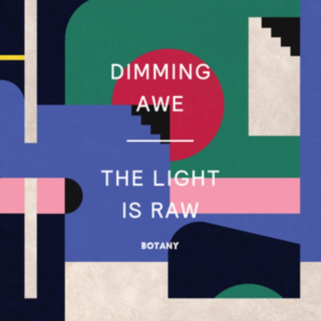 Botany - Dimming Awe The Light Is Raw (Pink Vinyl) (Vinyl) (US Import)