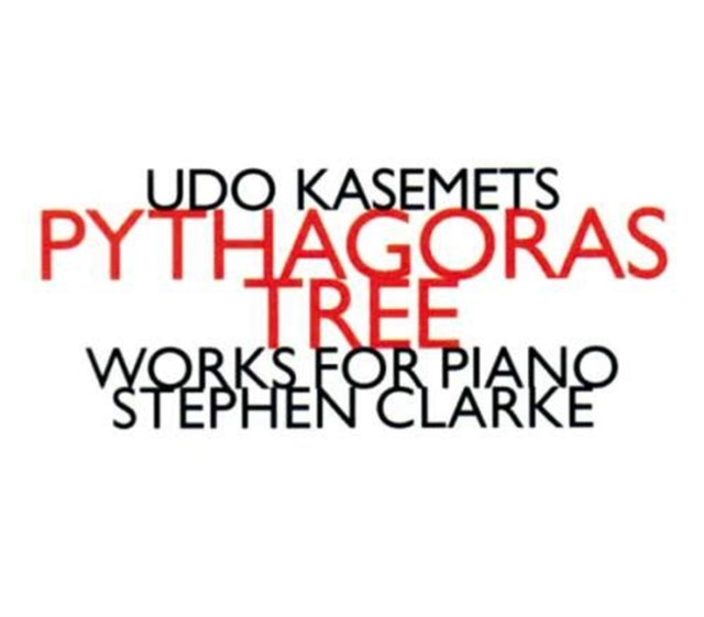 U. Kasemets - Pythagoras Tree (CD)