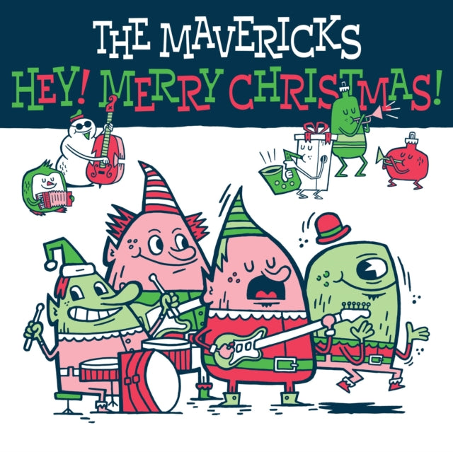 Mavericks - Hey! Merry Christmas! (CD)