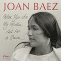 Joan Baez - When You See My Mother, Ask Her To Dance (Translucent Red Vinyl/Limited/Numbered) (Vinyl) (US Import)