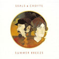 Seals & Crofts - Summer Breeze (2LP/180g/45Rpm) (Vinyl) (US Import)