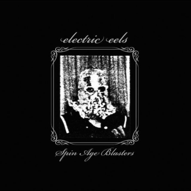 Electric Eels - Spin Age Blasters (Clear W/ Black Swirls Vinyl) (Vinyl) (US Import)