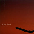El Ten Eleven - El Ten Eleven (15th Anniversary Edition) (Vinyl) (US Import)