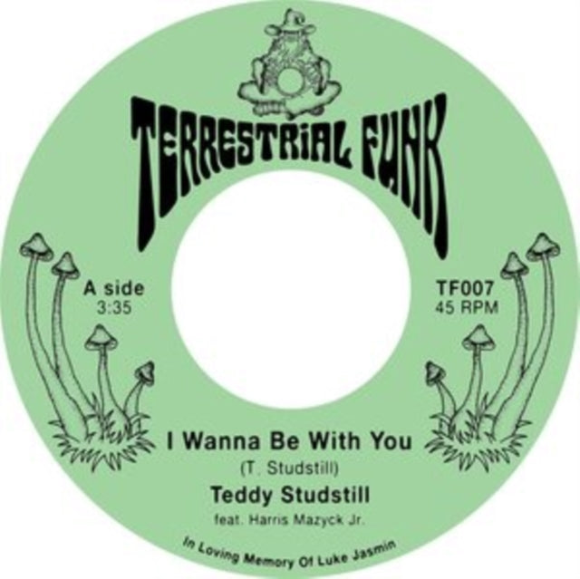 Teddy Studstill - I Wanna Be With You B/W There Comes A Time (Vinyl Single) (US Import)