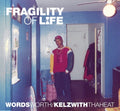 Wordsworth - Fragility Of Life (CD)