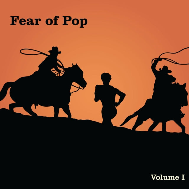 Fear Of Pop - Volume I (Vinyl) (US Import)