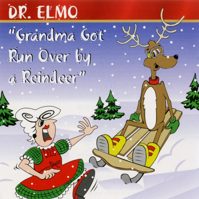 DR. Elmo - Grandma Got Run Over By A Reindeer (CD)