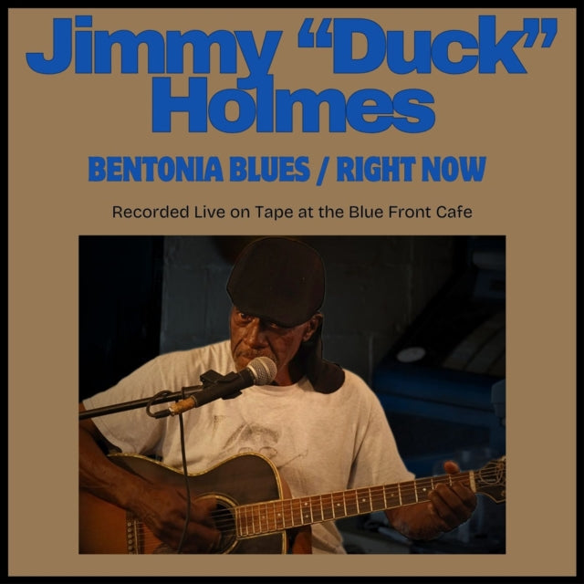 Jimmy Duck Holmes - Bentonia Blues/Right Now (CD)