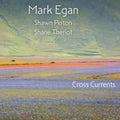 Mark Egan - Cross Currents (CD)