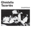 GhéDalia TazartèS - Diasporas (Vinyl) (US Import)