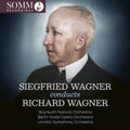 Bayreuth Festival Orchestra - Siegfried Wagner Conducts Richard Wagner (2CD) (CD)