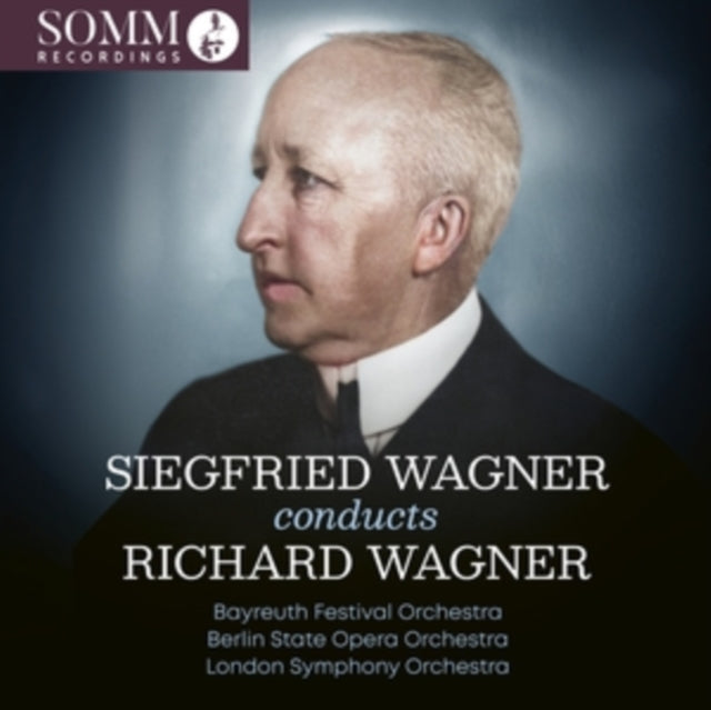 Bayreuth Festival Orchestra - Siegfried Wagner Conducts Richard Wagner (2CD) (CD)