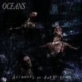 Oceans - Dreamers In Dark Cities (Vinyl) (US Import)