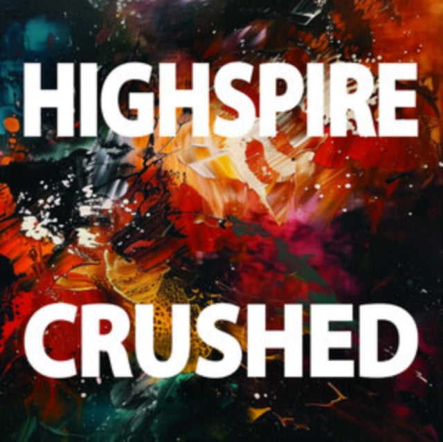 Highspire - Crushed (Vinyl) (US Import)