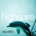 Highspire - Aquatic (2LP) (Vinyl) (US Import)
