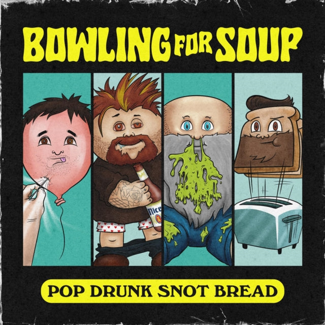 Bowling For Soup - Pop Drunk Snot Bread (CD)