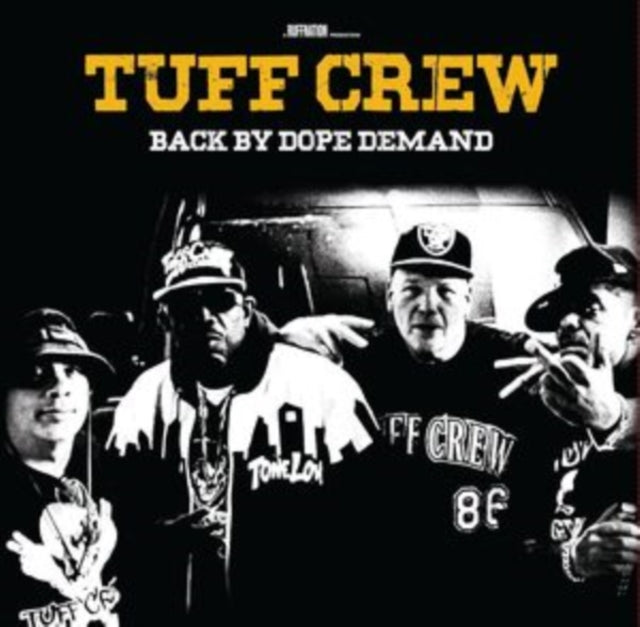 Tuff Crew - Back By Dope Demand (Vinyl) (US Import)