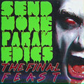 Final Feast - Send More Paramedics (Vinyl) (US Import)